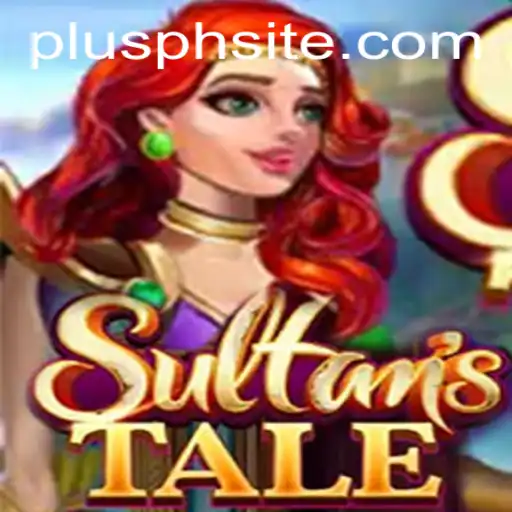 Discover the World of Sultanstale: An Immersive Gaming Experience